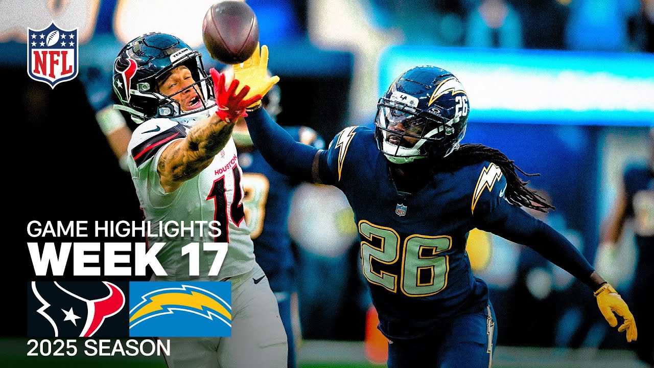 Houston Texans vs Los Angeles Chargers Game Highlights | 2025 NFL Season Week 17