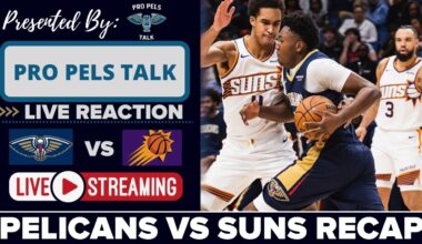 LIVE REACTION POSTGAME SHOW: New Orleans Pelicans vs Phoenix Suns Game 2
