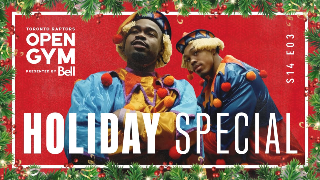 Toronto Raptors 2025 Holiday Special | Open Gym