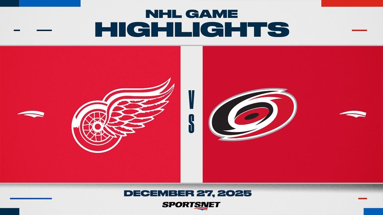 NHL Highlights | Red Wings vs. Hurricanes - December 27, 2025