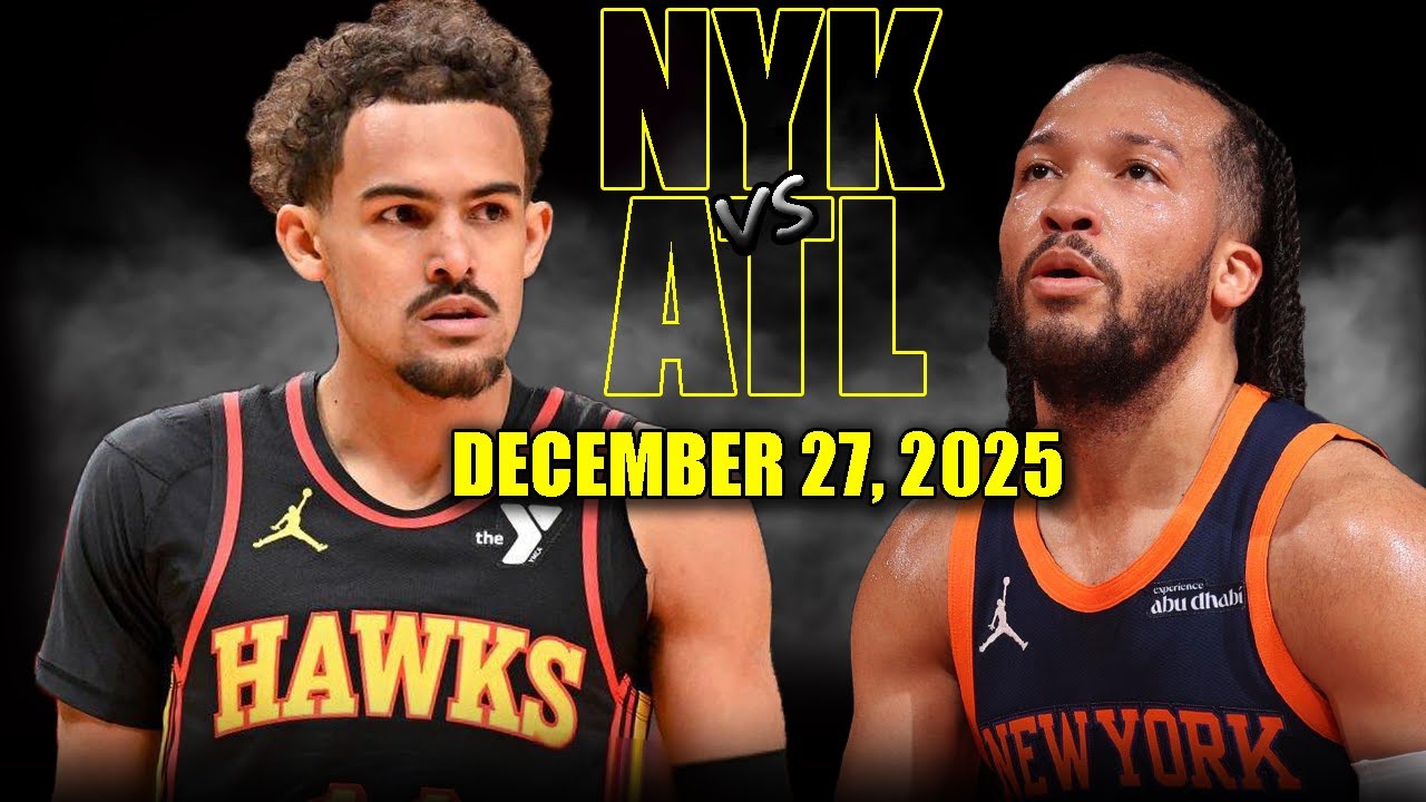 New York Knicks vs Atlanta Hawks Full Game Highlights – December 27, 2025 | NBA Season