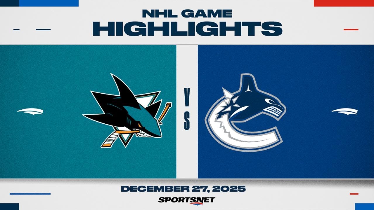 NHL Highlights | Sharks vs. Canucks - December 27, 2025