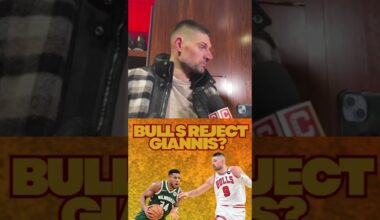 Vucevic Claims Giannis UPSET Over Bulls Trade Decline