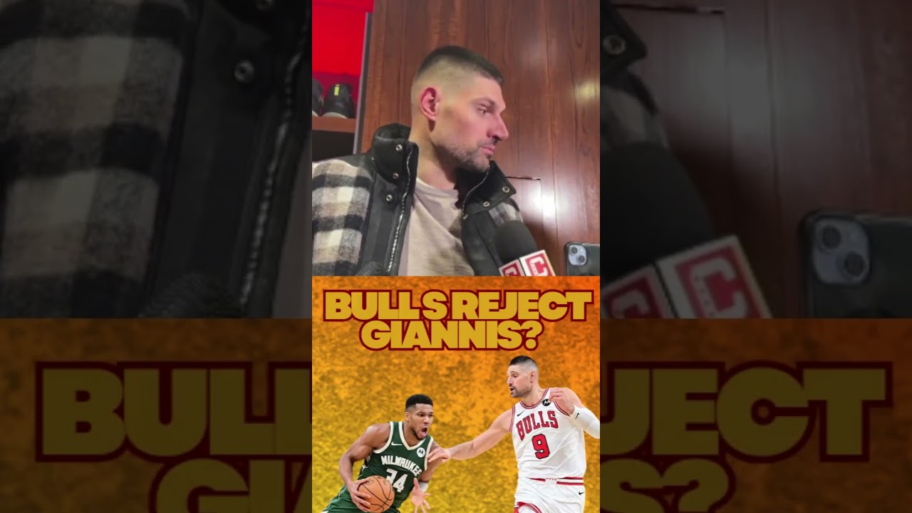 Vucevic Claims Giannis UPSET Over Bulls Trade Decline