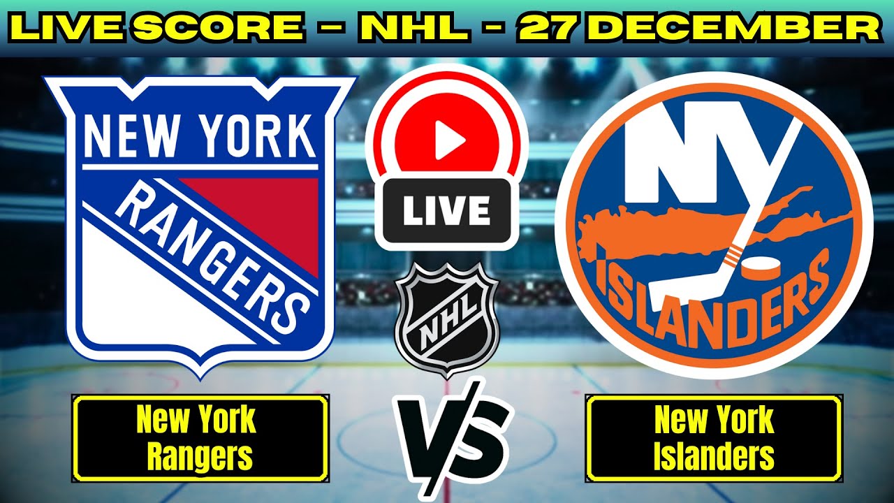 🔴 New York Rangers vs New York Islanders | NHL PLAY BY PLAY | Live Score Update 27 December