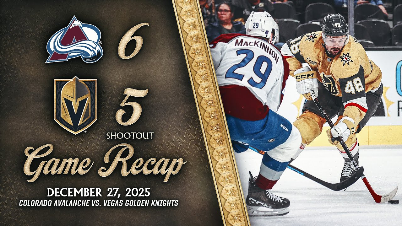 HIGHLIGHTS | Colorado Avalanche 6, Vegas Golden Knights 5, SO | Dec. 27, 2025