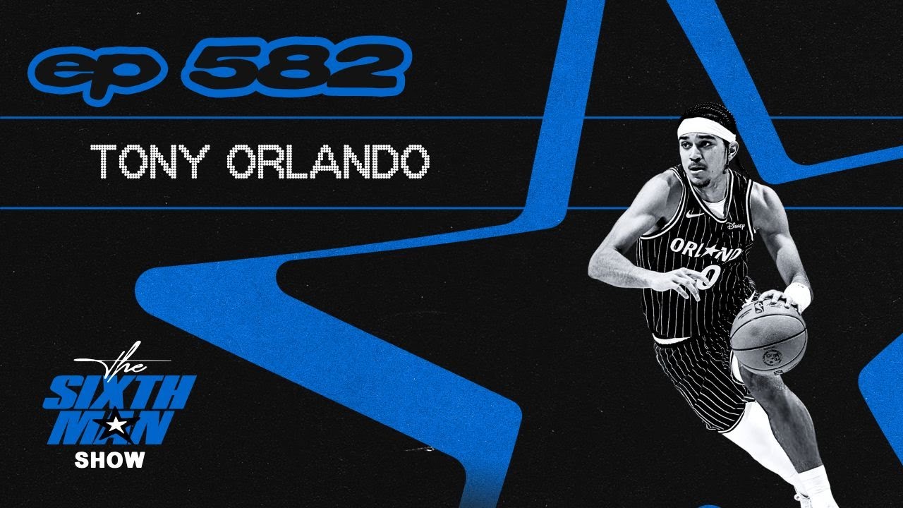 EP. 582 - Tony Orlando - Orlando Magic Podcast