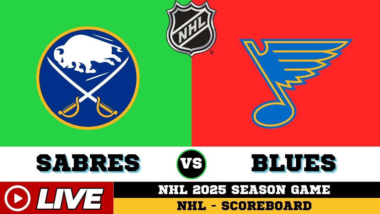 🔴LIVE : Buffalo Sabres Vs St. Louis Blues | NHL 2025 | NHL Live SCOREBOARD