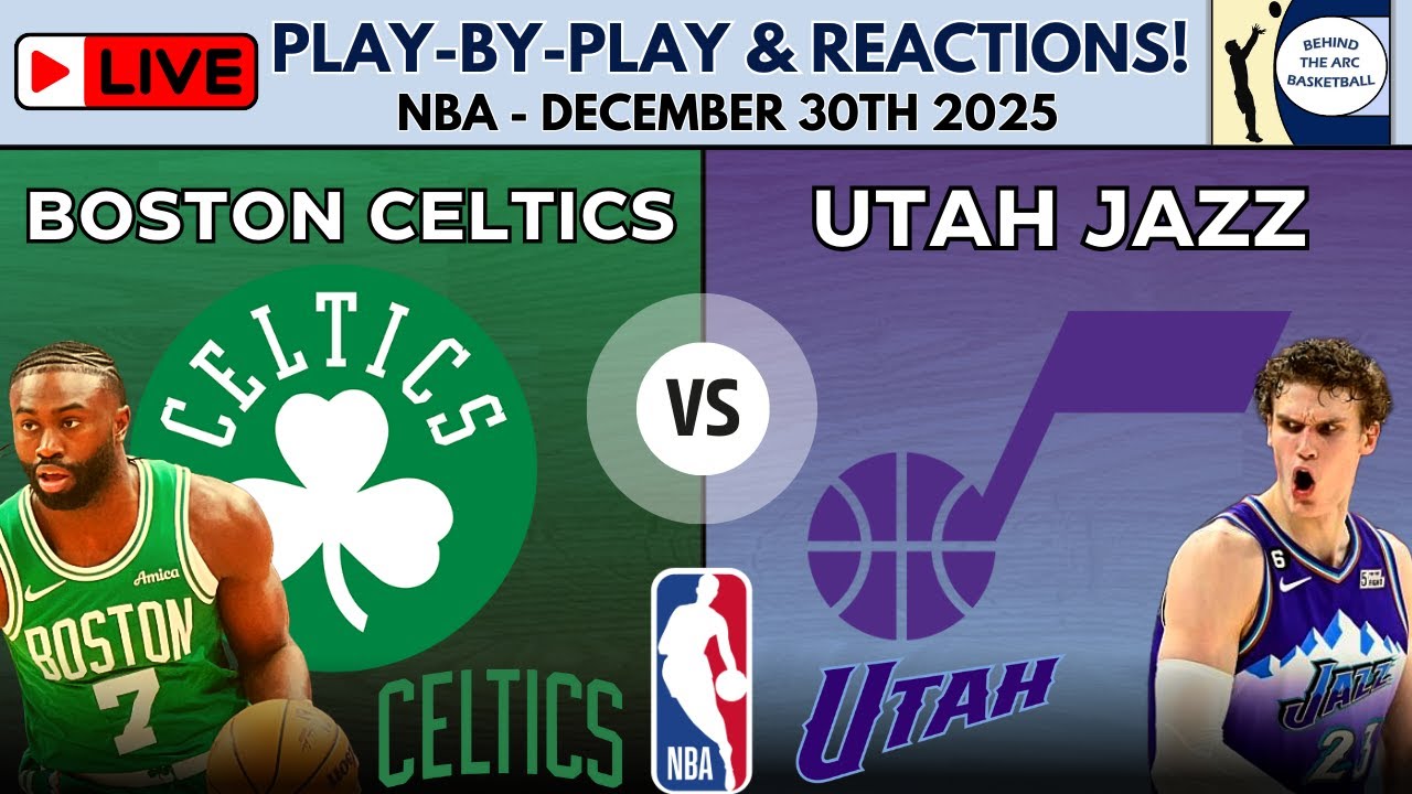 NBA: Boston Celtics vs Utah Jazz (Live Play-By-Play & Reactions)