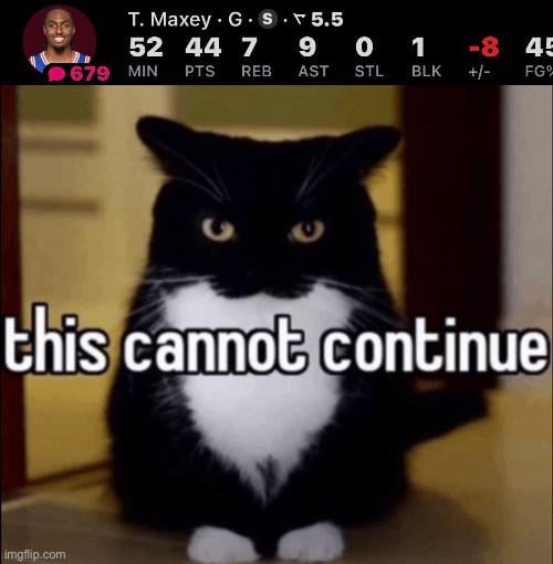 Maxey played 42 minutes in regulation. Please don’t run my prince into the ground…