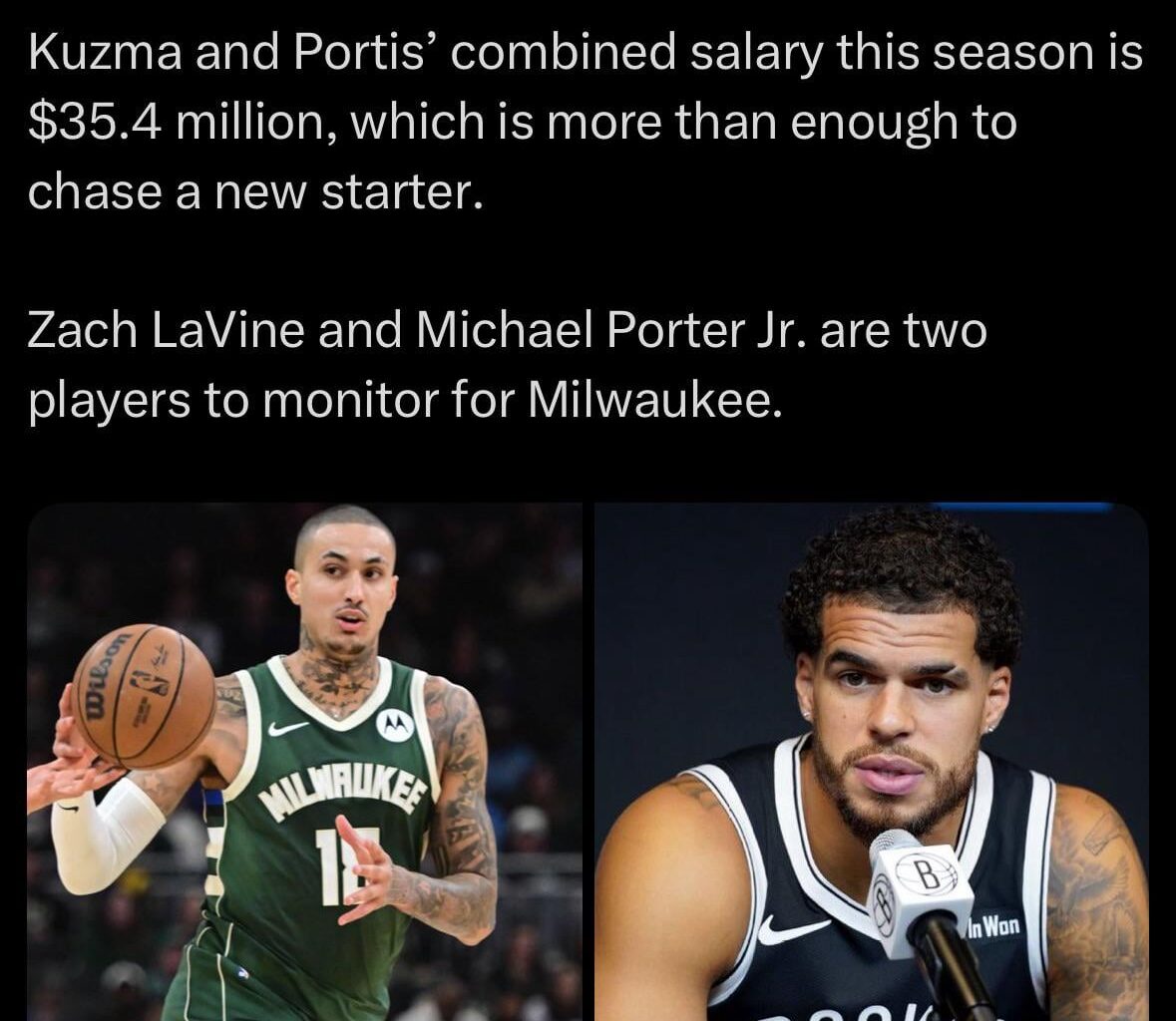 [Sidery] The Bucks are shopping Kyle Kuzma and Bobby Portis in trade talks for an impact player.