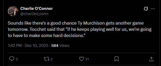[O'Connor] Sounds like there's a good chance Ty Murchison gets another game tomorrow. Tocchet said that "if he keeps playing well for us, we're going to have to make some hard decisions."