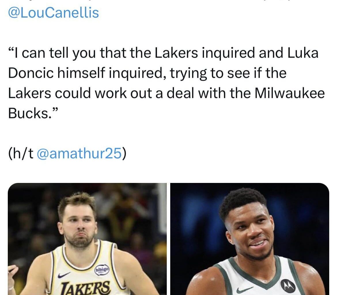 Luka Doncic inquired with the Lakers to see if they can acquire Giannis Antetokounmpo