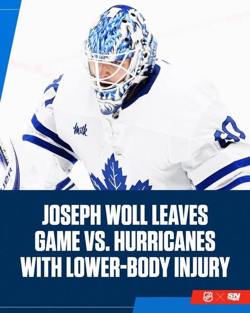 Joseph Woll was ruled out for the rest of the game after not starting the third period.