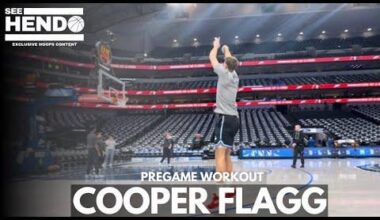 Cooper Flagg Dallas Mavericks Pre Game workout highlights