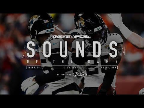 Sounds of the Game: Jaguars Make Statement in Denver | Jacksonville Jaguars