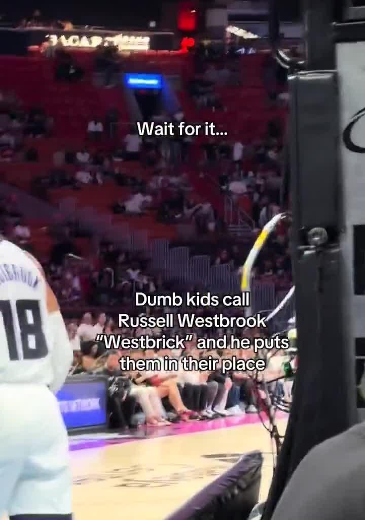 Russell Westbrook to a kid who called him "Westbrick": “What you say? What you say? Don’t play around with me. Don’t play on me.”