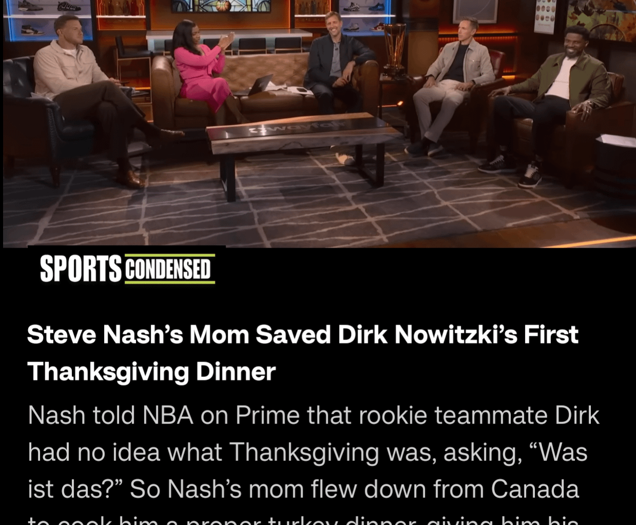 Steve Nash helped Dirk Nowitzki celebrate his first American Thanksgiving