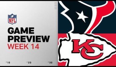 Houston Texans vs Kansas City Chiefs | Week 14 Game Preview