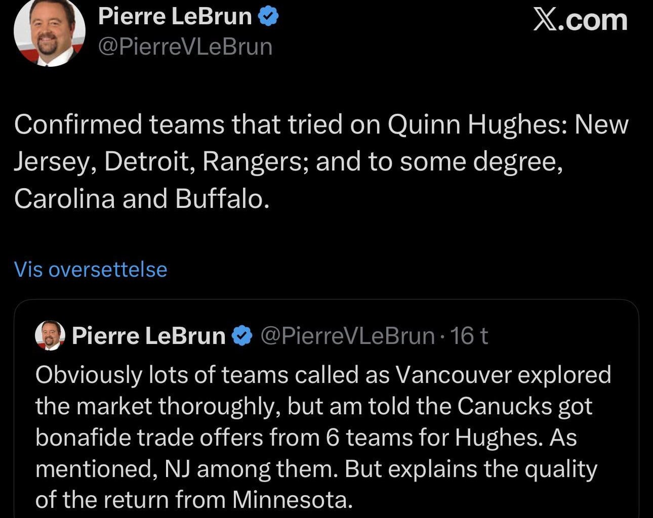 [LeBrun] Confirmed teams that tried on Quinn Hughes: New Jersey, Detroit, Rangers; and to some degree, Carolina and Buffalo.