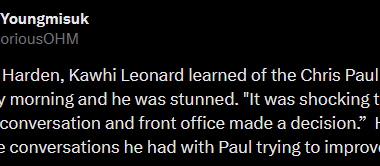 [Ohm Youngmisuk] Like James Harden, Kawhi Leonard learned of the Chris Paul news on Wednesday morning and he was stunned. "It was shocking to me. I guess they had a conversation and front office made a decision.” He said he enjoyed the conversations he had with Paul trying to improve the team.