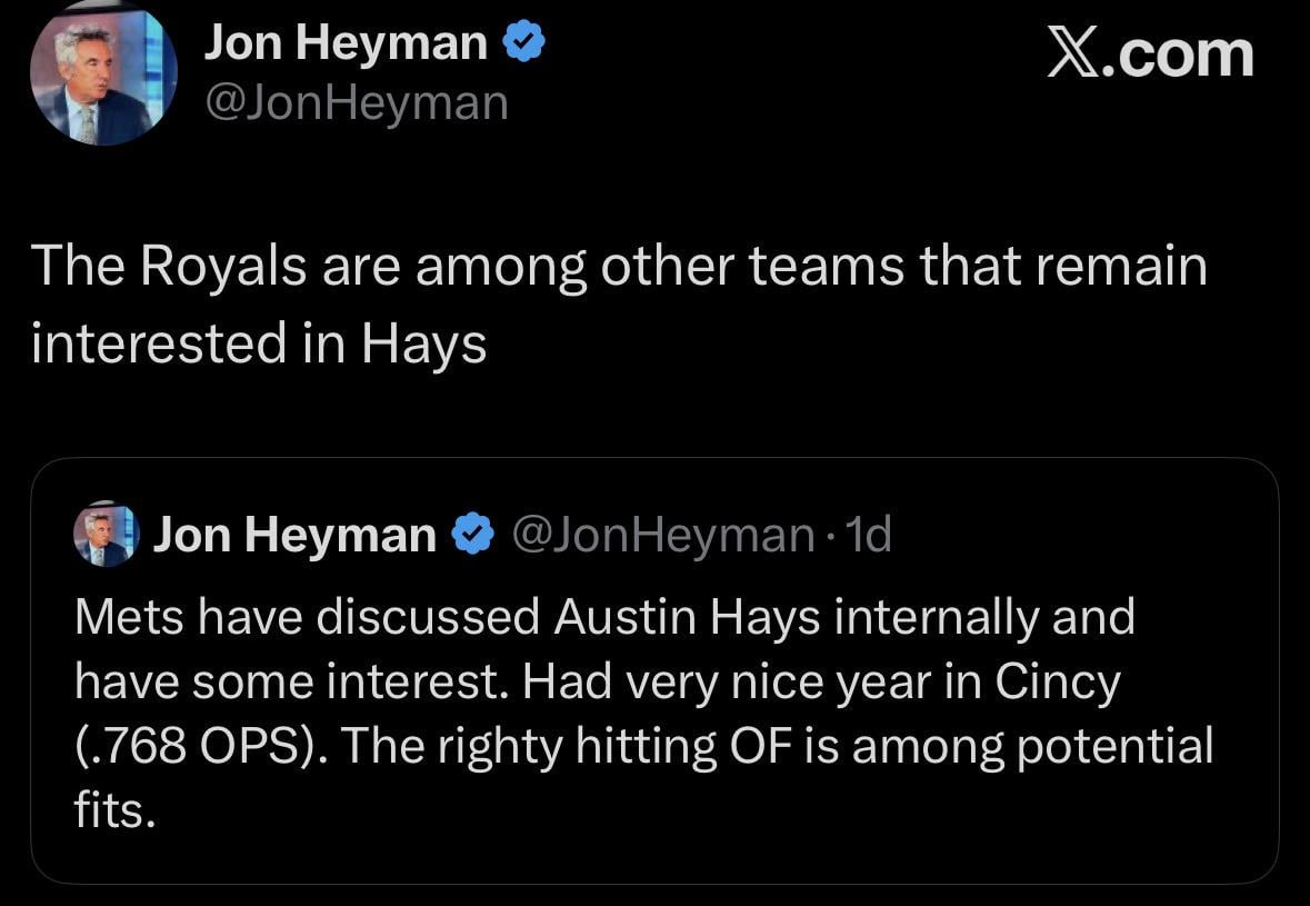 [Heyman] “The Royals are among other teams that remain interested in Hays”