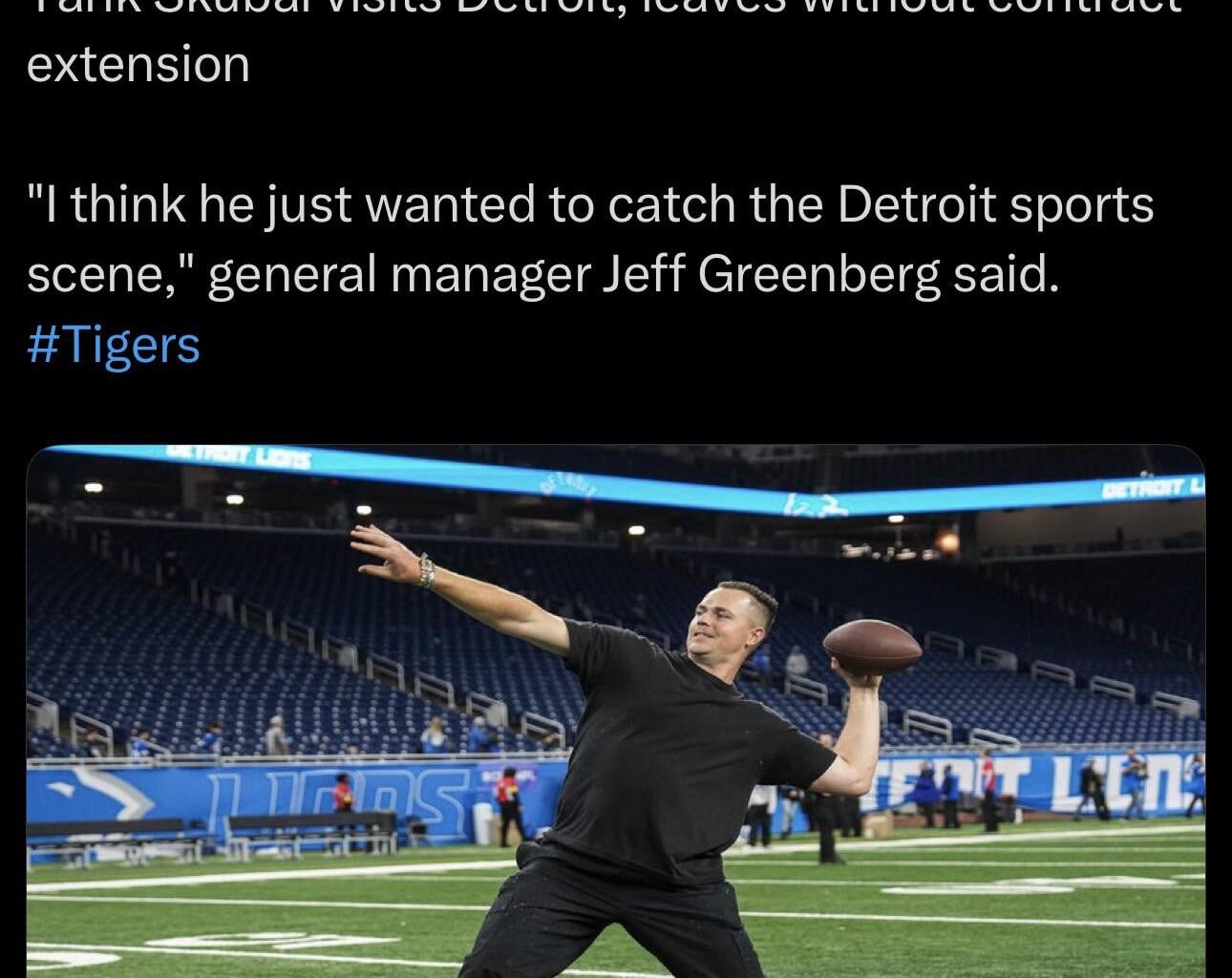 "I think he just wanted to catch the Detroit sports scene," general manager Jeff Greenberg said.