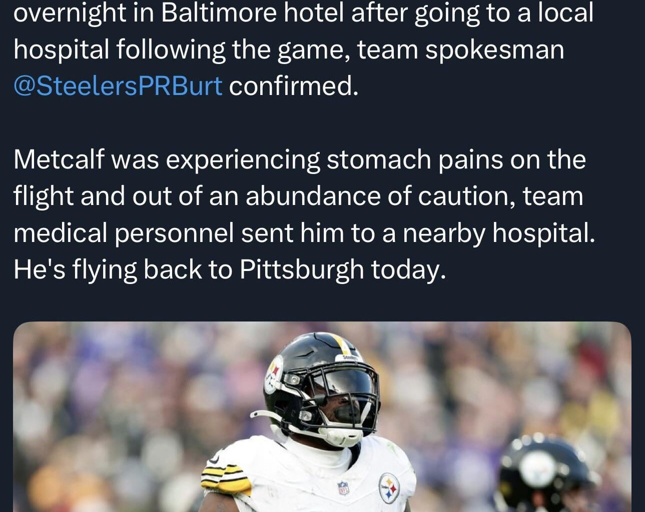 Metcalf stayed at Baltimore hospital overnight