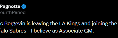 [David Pagnotta] Hearing Marc Bergevin is leaving the LA Kings and joining the front office team of Buffalo Sabres - I believe as Associate GM.