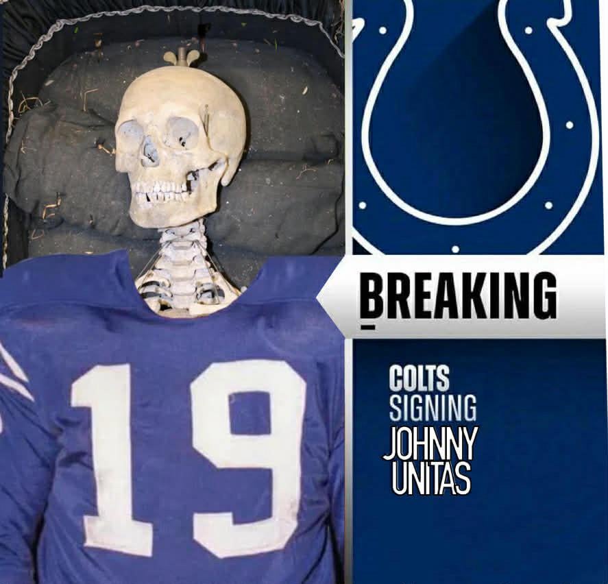 BREAKING: Colts are signing veteran QB Johnny Unitas to their practice squad