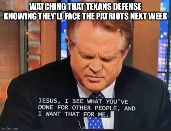 Only silver lining of the Texans winning is knowing the patsies face that same D next week