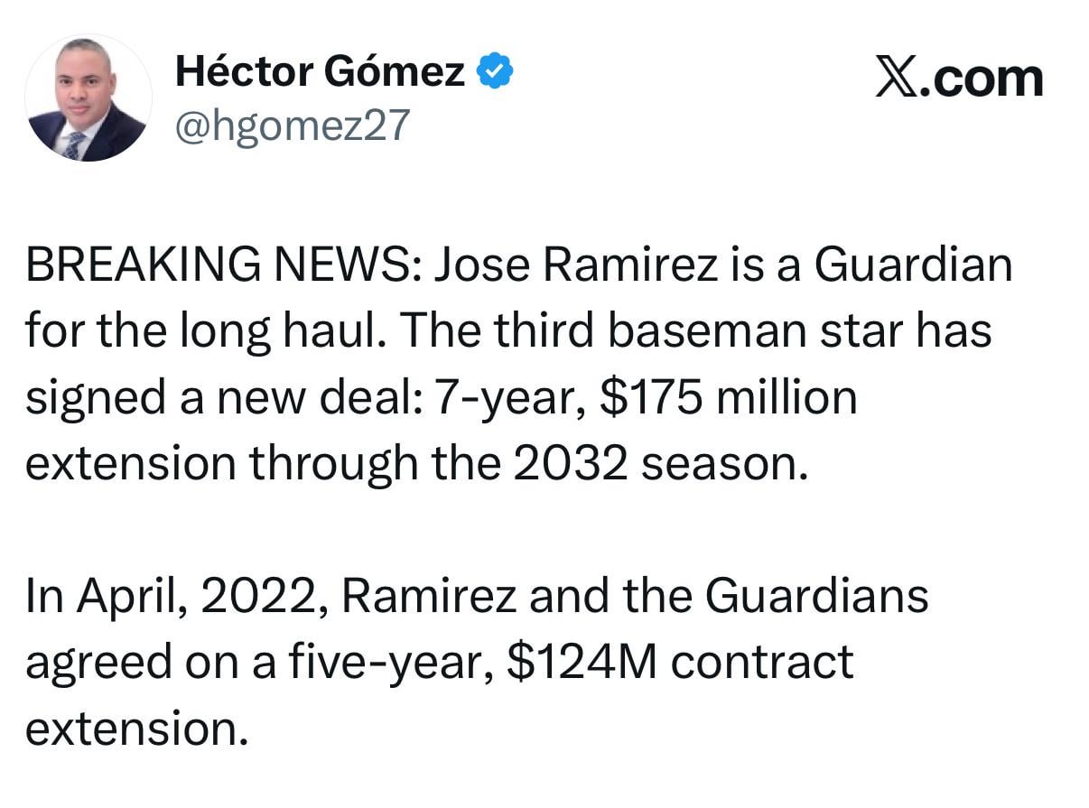 [Hector] BREAKING NEWS: Jose Ramirez is a Guardian for the long haul. The third baseman star has signed a new deal: 7-year, $175 million extension through the 2032 season. In April, 2022, Ramirez and the Guardians agreed on a five-year, $124M contract extension.