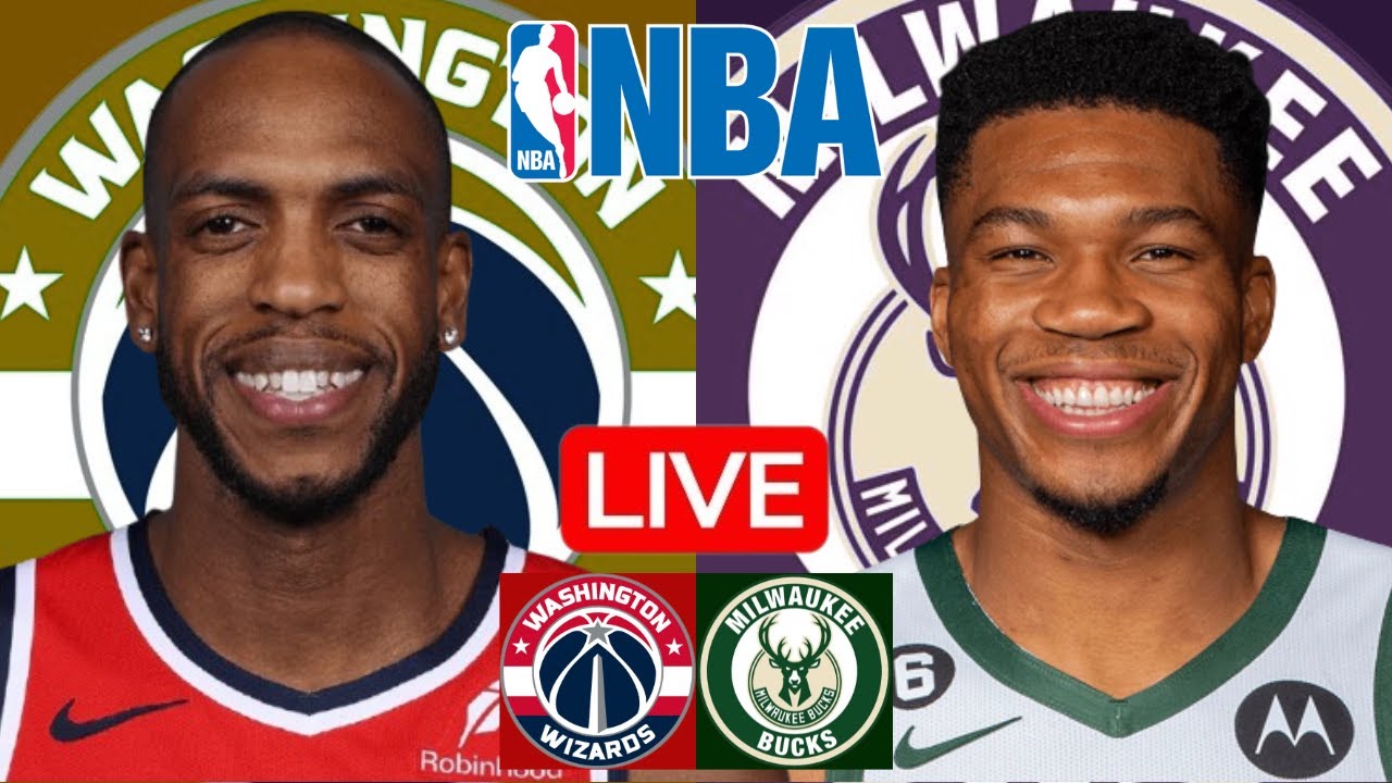 LIVE: WASHINGTON WIZARDS vs MILWAUKEE BUCKS | NBA | PLAY BY PLAY | SCOREBOARD