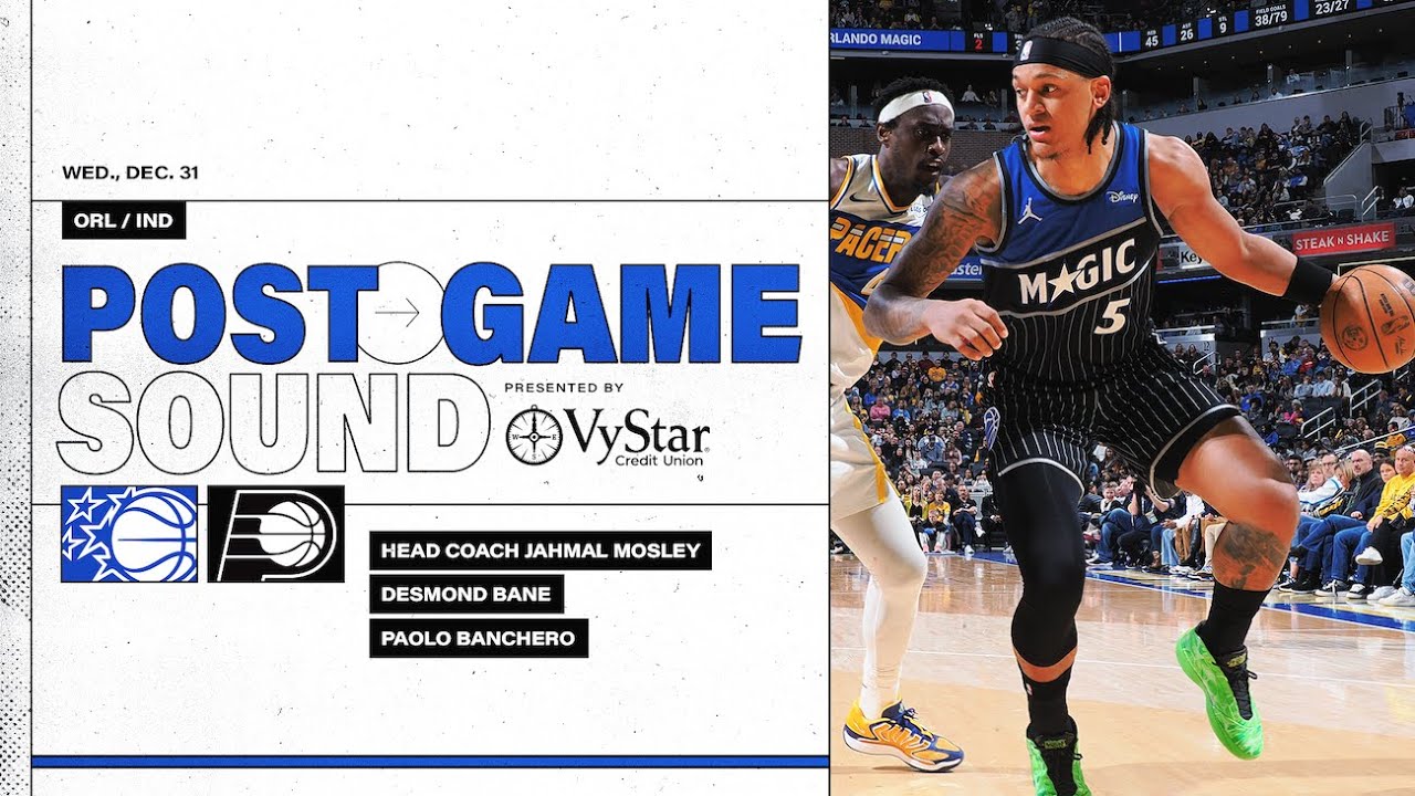 POSTGAME SOUND: ORLANDO MAGIC VS. INDIANA PACERS | COACH MOSE, DESMOND BANE & PAOLO BANCHERO