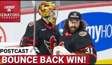 POST CAST: OTTAWA SENATORS SCORE LATE TO EARN MUCH NEEDED REGULATION WIN VS WASHINGTON CAPITALS