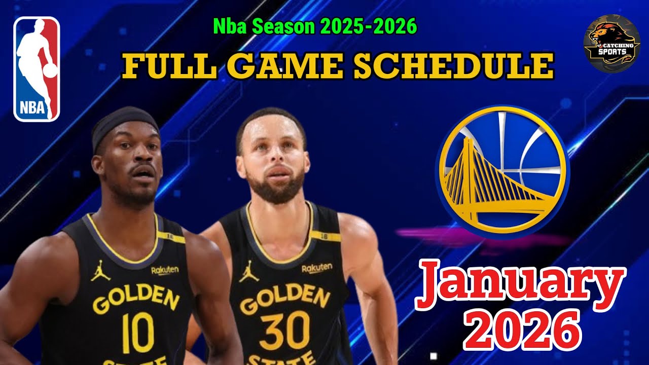 GOLDEN STATE WARRIORS SCHEDULE JANUARY 2026 | WARRIORS Full Games Schedule for Nba season 2025-26
