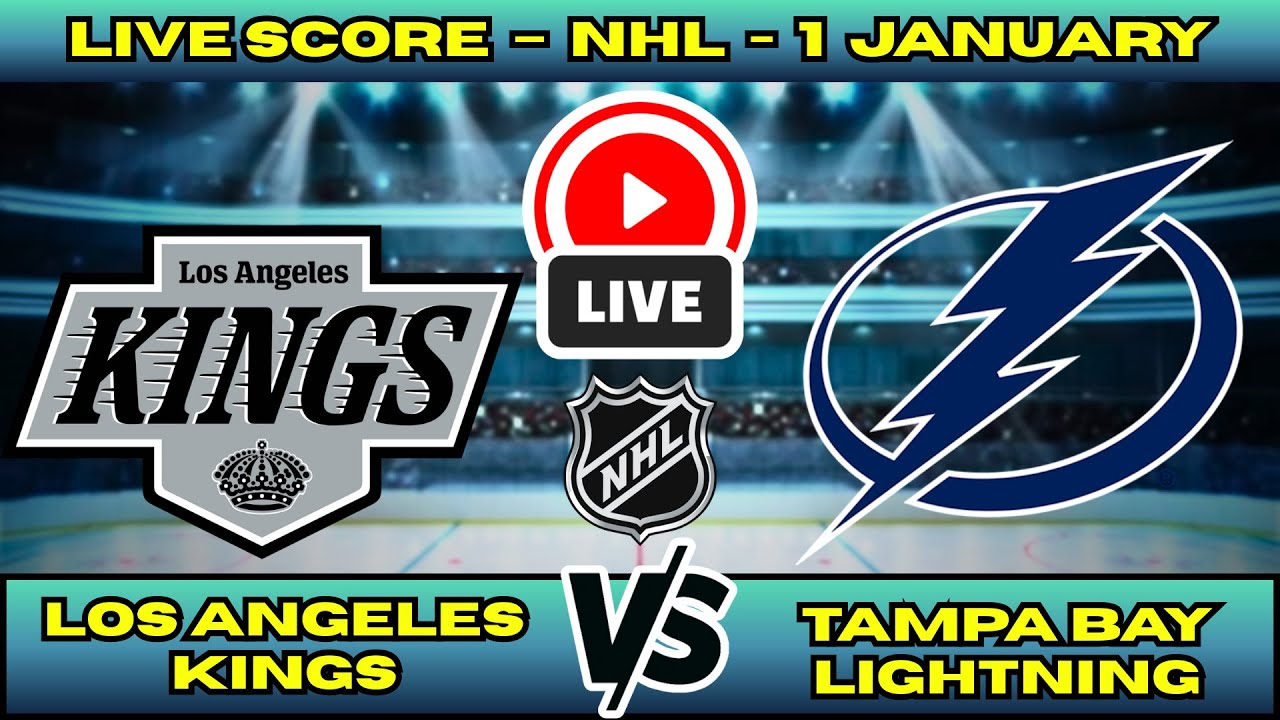 🔴 Los Angeles Kings vs Tampa Bay Lightning | NHL PLAY BY PLAY | Live Score Update 1 January