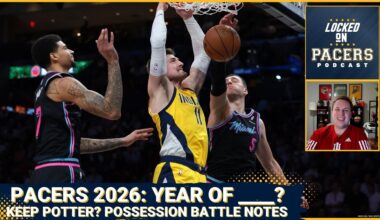 What will be the biggest storyline in 2026 for the Indiana Pacers? Could Pacers keep Micah Potter?