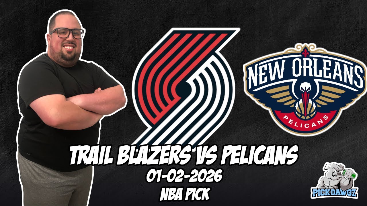 Portland Trailblazers vs New Orleans Pelicans 1/2/26 NBA Free Picks & Prediction | NBA Betting Tips