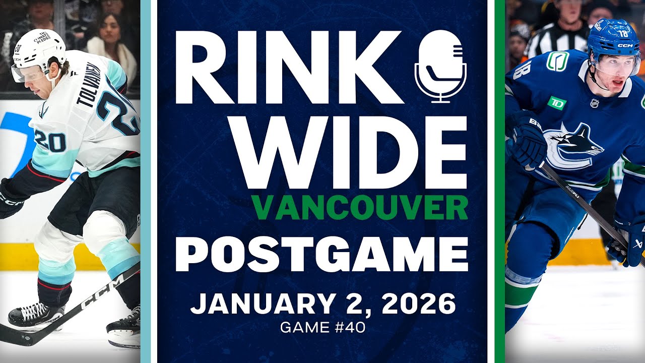 RINK WIDE POST-GAME: Vancouver Canucks vs Seattle Kraken | Game #40 - Jan. 2, 2025
