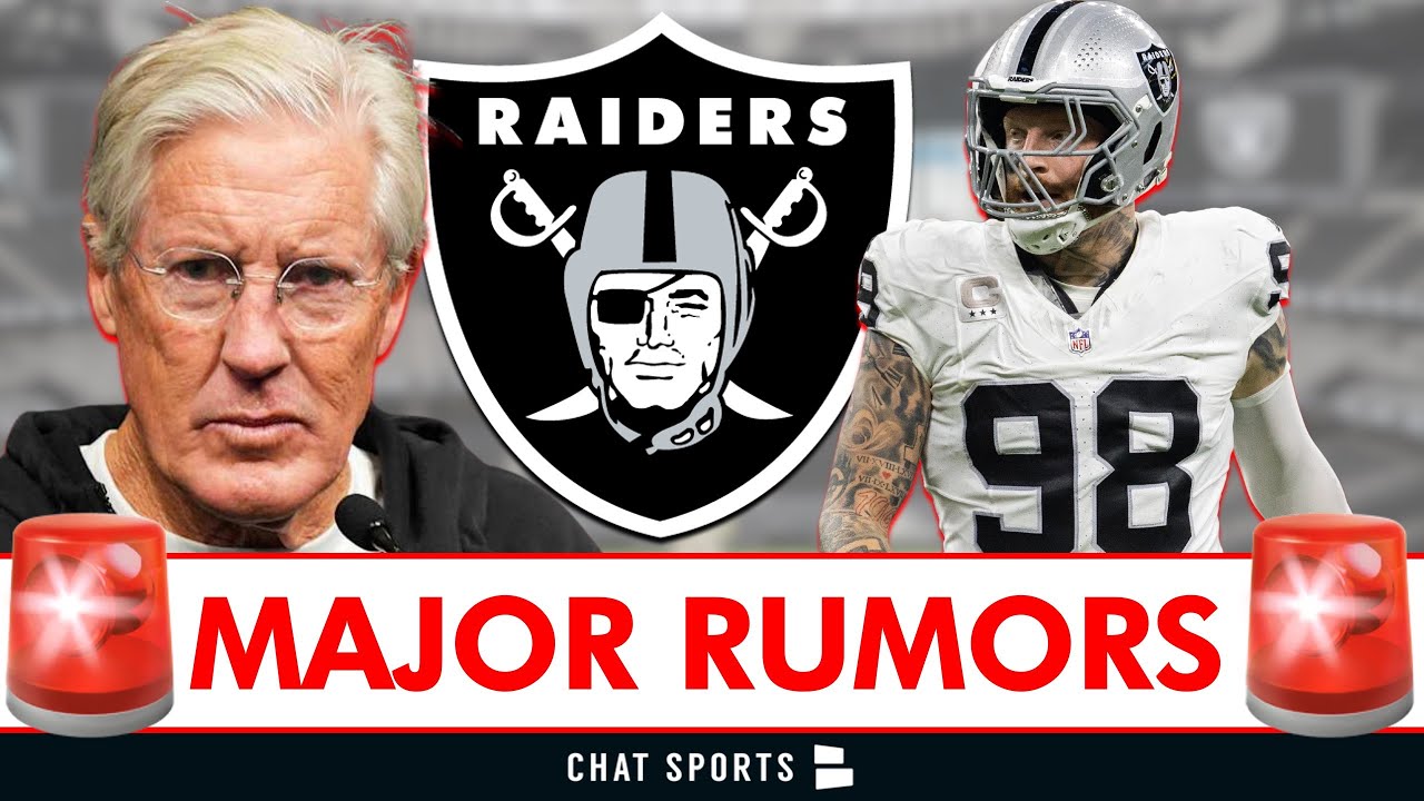 🚨MAJOR Raiders Rumors On Pete Carroll & Maxx Crosby From Several NFL Insiders