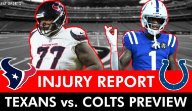 Updated Texans vs. Colts Injury News, Preview & Analysis Ahead Of NFL Week 18