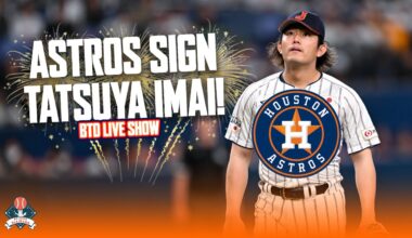 Astros Sign Tatsuya Imai! - BTD Live 1/1/26