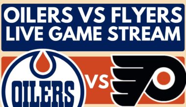 LIVE: Edmonton Oilers vs Philadelphia Flyers | NHL Hockey Game Play-By-Play Stream