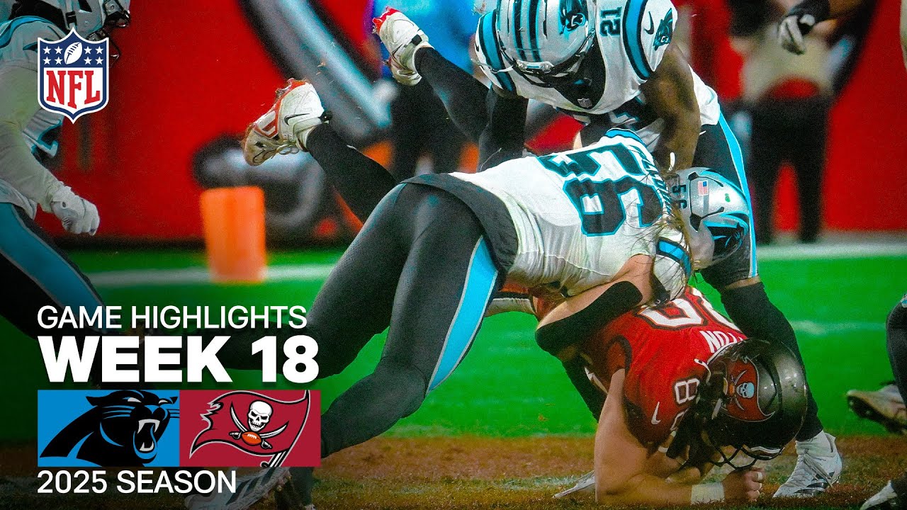 Carolina Panthers vs Tampa Bay Buccaneers Game Highlights | 2025 NFL Season Week 18