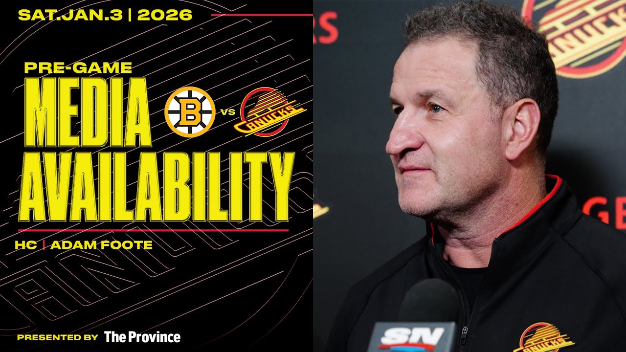 Head Coach Adam Foote Pre-Game Media | Canucks vs. Bruins (Jan 3, 2026)
