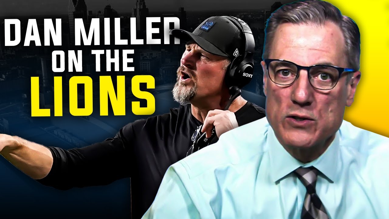 Dan Miller ON THE FUTURE of the Detroit Lions