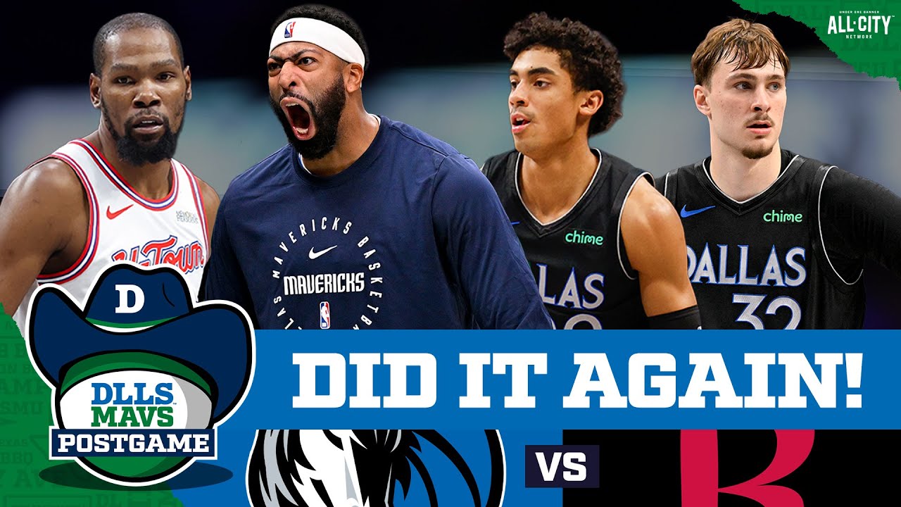 The Dallas Mavericks Have The Houston Rockets’ Number! | DLLS MAVS POSTGAME