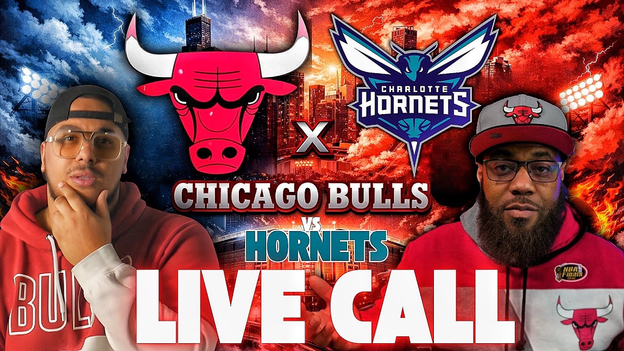 Chicago Bull vs Charlotte Hornets Live Call + Scoreboard