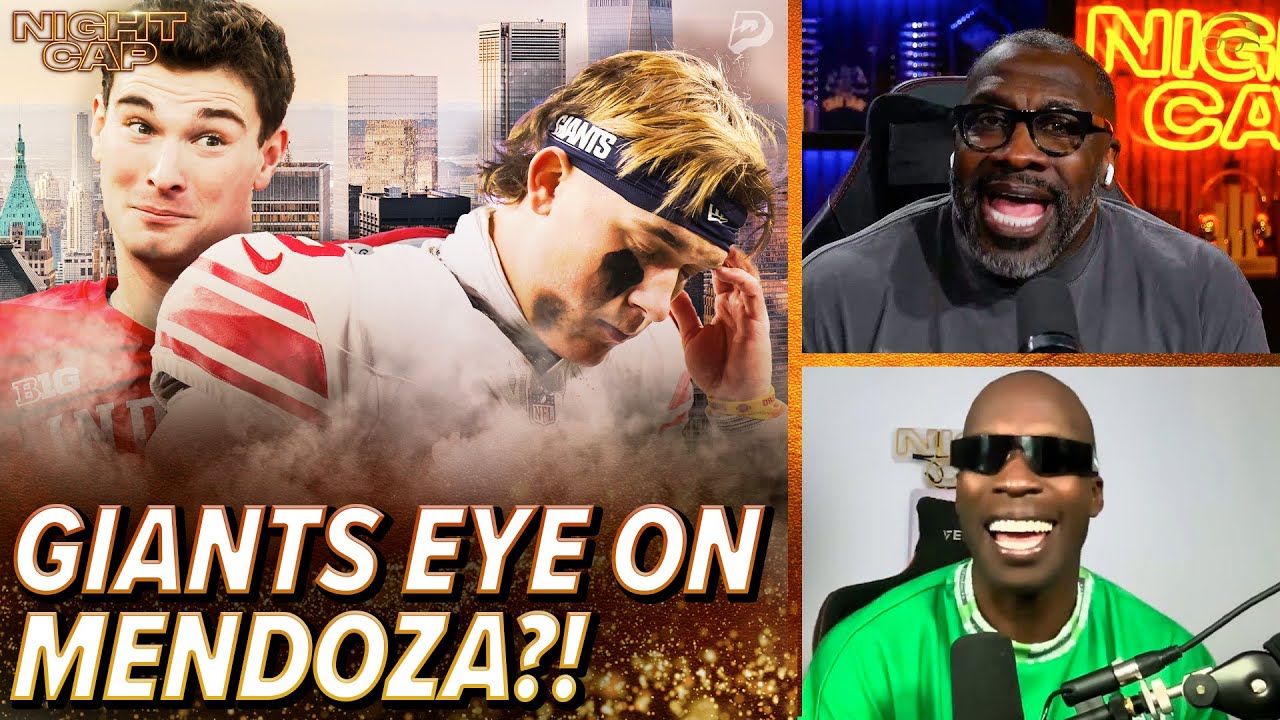 Unc & Ocho CALL CAP on the Giants considering drafting Mendoza to REPLACE Jaxson Dart! | Nightcap
